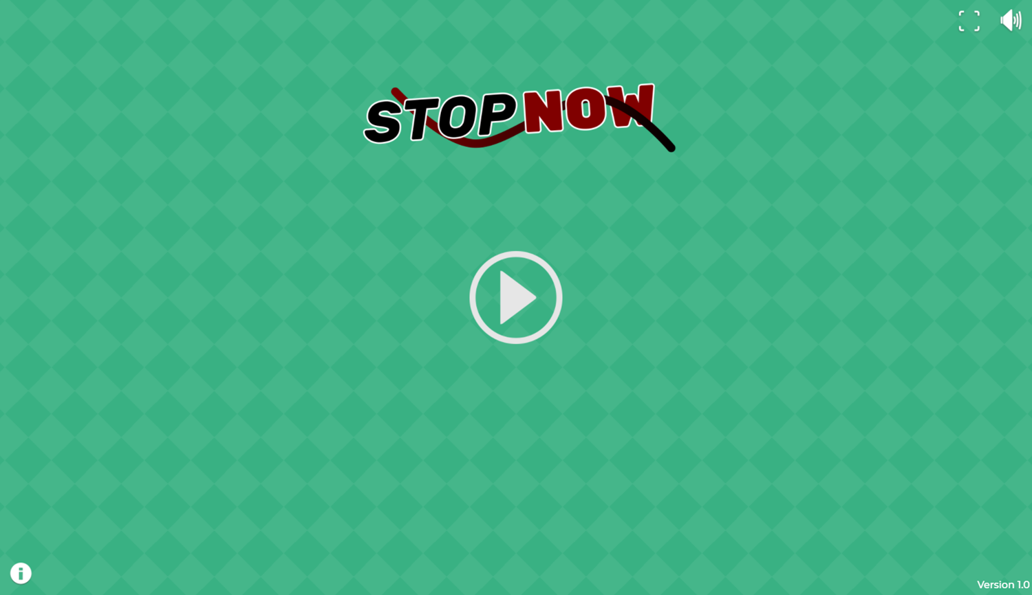 Stop Now Game Welcome Screen Screenshot.