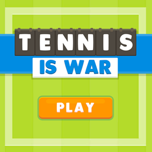 Tennis is War.
