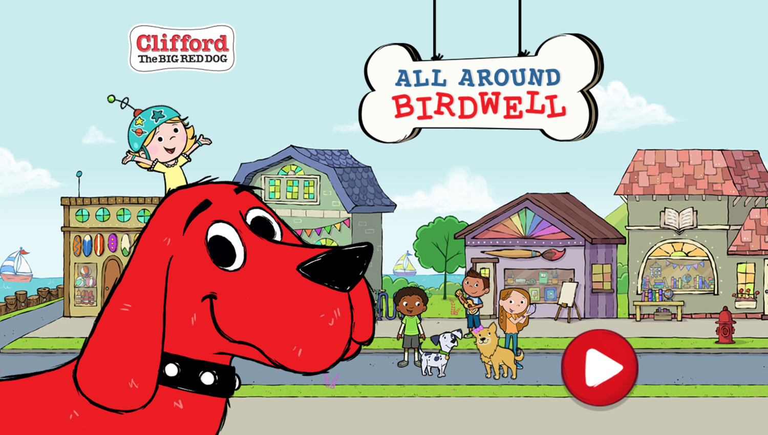 Clifford the Big Red Dog: All Around Birdwell Welcome Screen Screenshot.