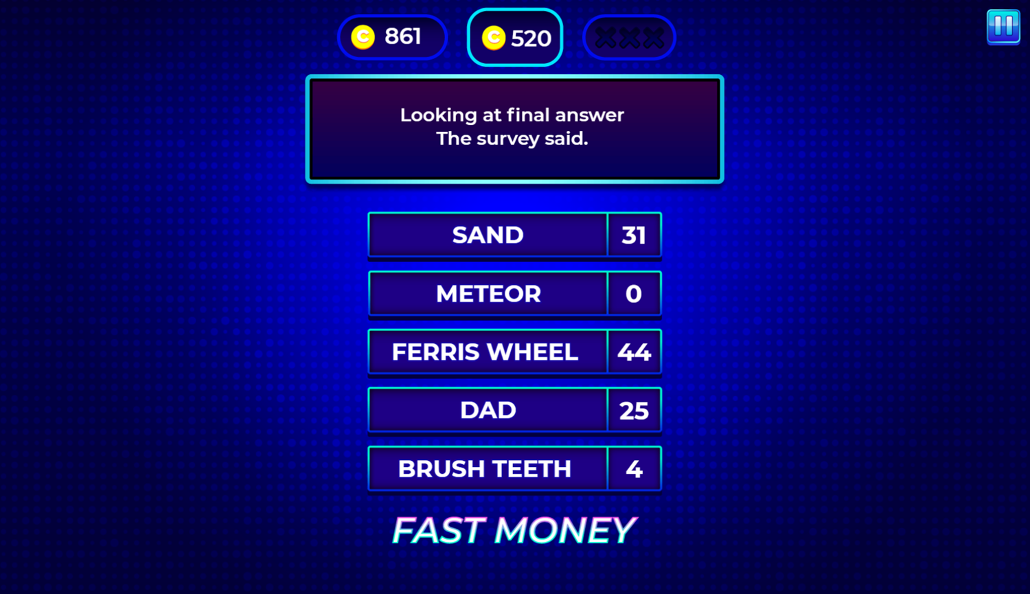 Family Clash Game Fast Money Screenshot.