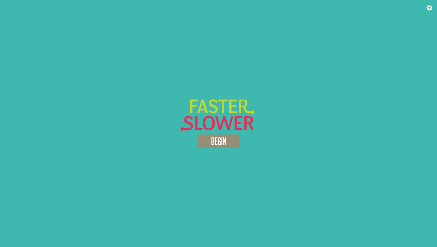 Faster or Slower Game Welcome Screen Screenshot.