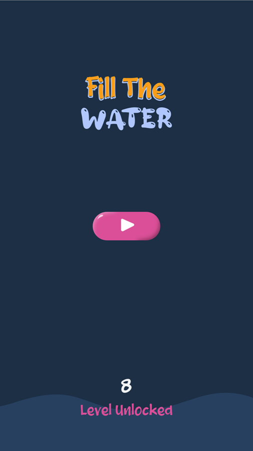 Fill the Water Game Welcome Screen Screenshot.