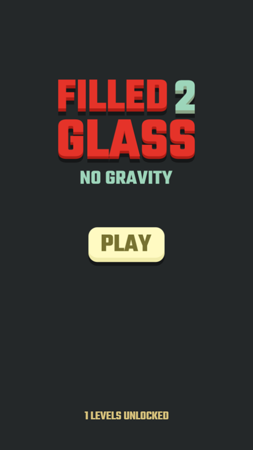 Filled Glass 2 No Gravity Game Welcome Screen Screenshot.