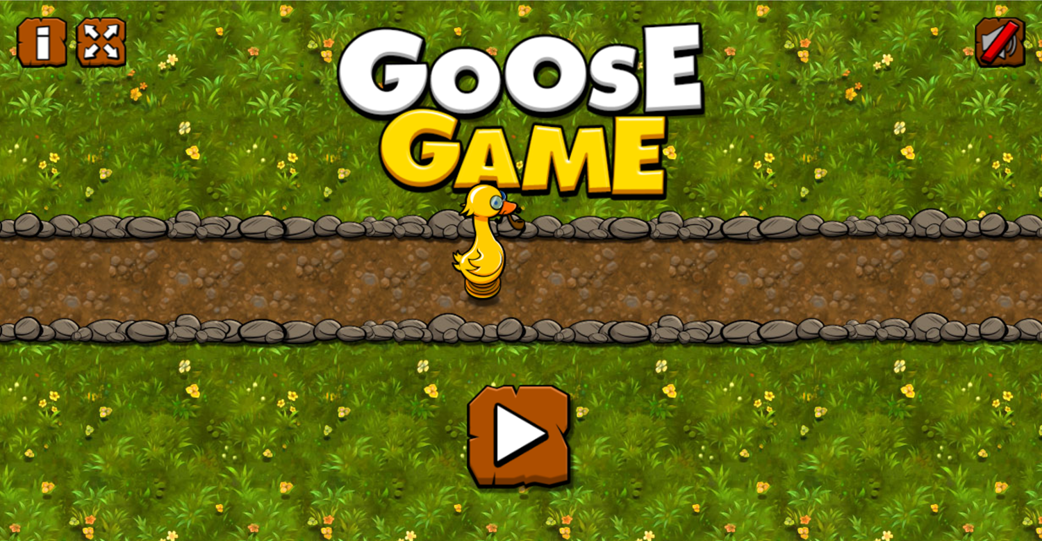Goose Game Welcome Screen Screenshot.
