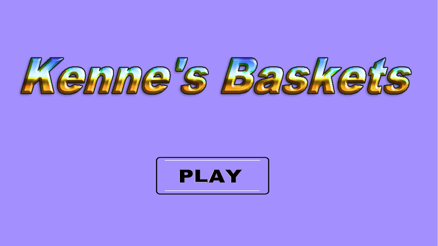 Kenne's Baskets Game Welcome Screen Screenshot.