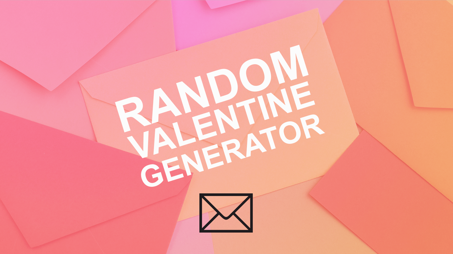 Random Valentine Generator Game Welcome Screen Screenshot.