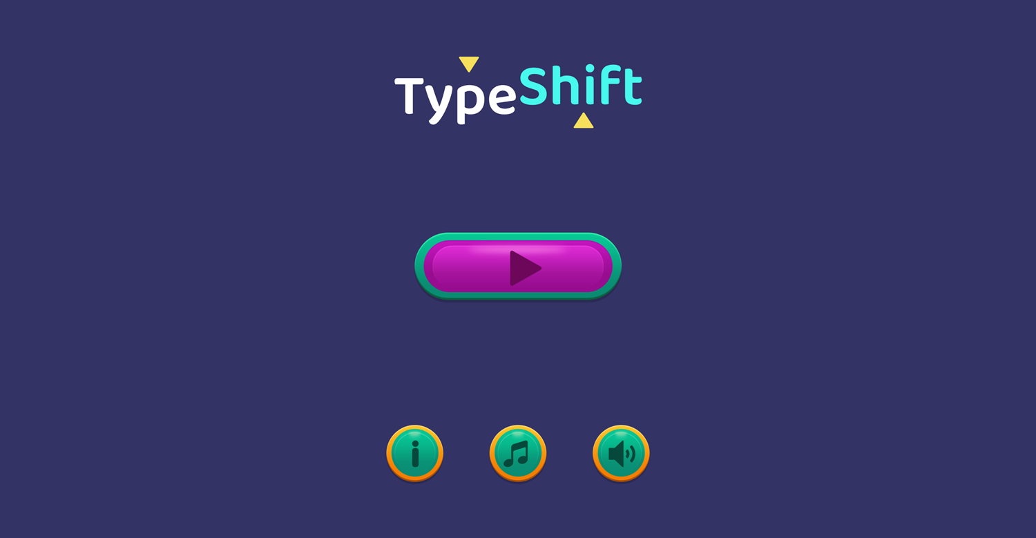 TypeShift Game Welcome Screenshot.