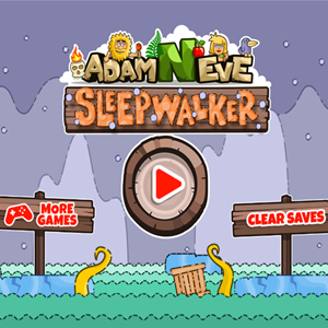 Adam and Eve Sleepwalker Game.