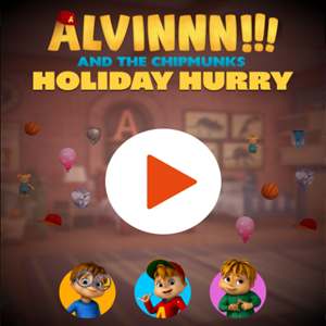 Alvin and the Chipmunks Holiday Hurry.