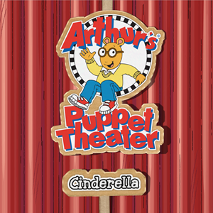 Arthur's Puppet Theater Cinderella