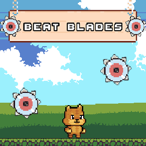 Beat Blades.