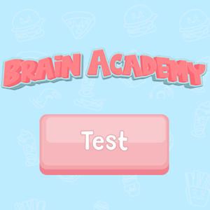 Brain Academy.