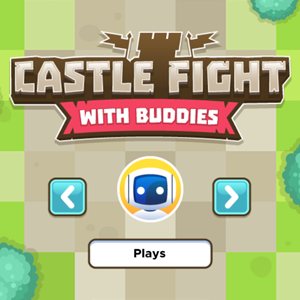 Castle Fight With Buddies.