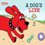 Clifford the Big Red Dog: A Dog's Life.