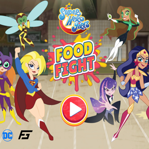 DC Super Hero Girls Food Fight.