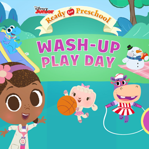 Disney Jr Wash-Up Play Day.