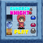 Dungeon Knight.