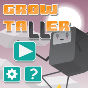Grow Taller.