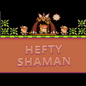 Hefty Shaman Game.