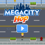 Megacity Hop.