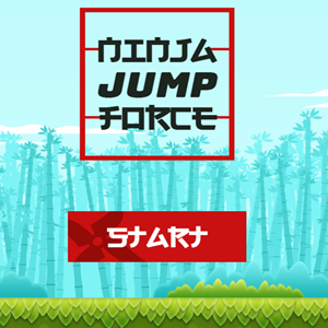 Ninja Jump Force.