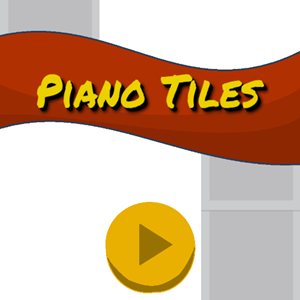 Piano Tiles.
