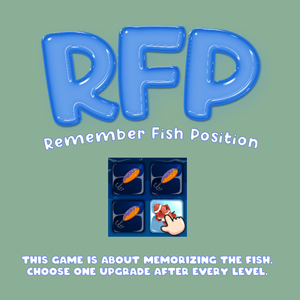 Remember Fish Position.