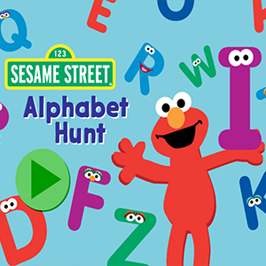 Sesame Street Alphabet Hunt.