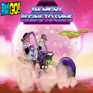 Teen Titans Go The Night Begins to Shine Game.