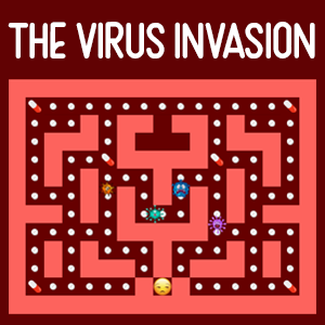 The Virus Invasion.