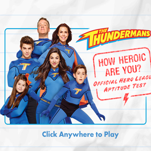 Thundermans How Heroic Are You?