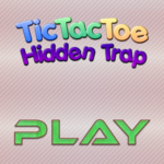 Tic Tac Toe Hidden Trap.