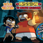 Victor and Valentino Mission to Monte Macabre.