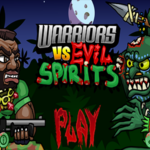 Warriors vs Evil Spirits.