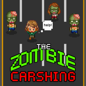 Zombie Crashing.